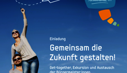 Titelseite der Einladung zum Get-to¬ge¬ther, Exkursion und Austausch der Bürgermeister:innen, Vizebürgermeister:innen und Amtsleiter:innen der LEADER Region Weinviertel Ost